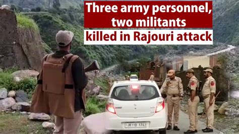 J&K: 4 army men including 2 officers killed, 2 injured。